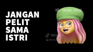 Tante Moji | Jangan Pelit sama istri Ya