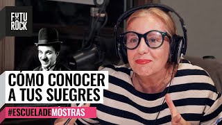 Cómo conocer a tus SUEGRES | Vanesa Strauch en #EscuelaDeMostras en #FuriaBebé