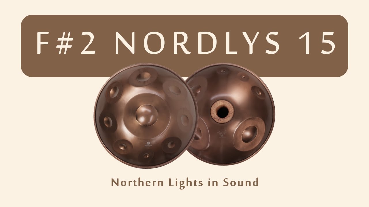 F#2 Nordlys Handpan – 15 Notes | Northern Lights in Sound - YouTube