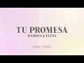 Harold y Elena - Tu Promesa (Lyric Video Oficial)