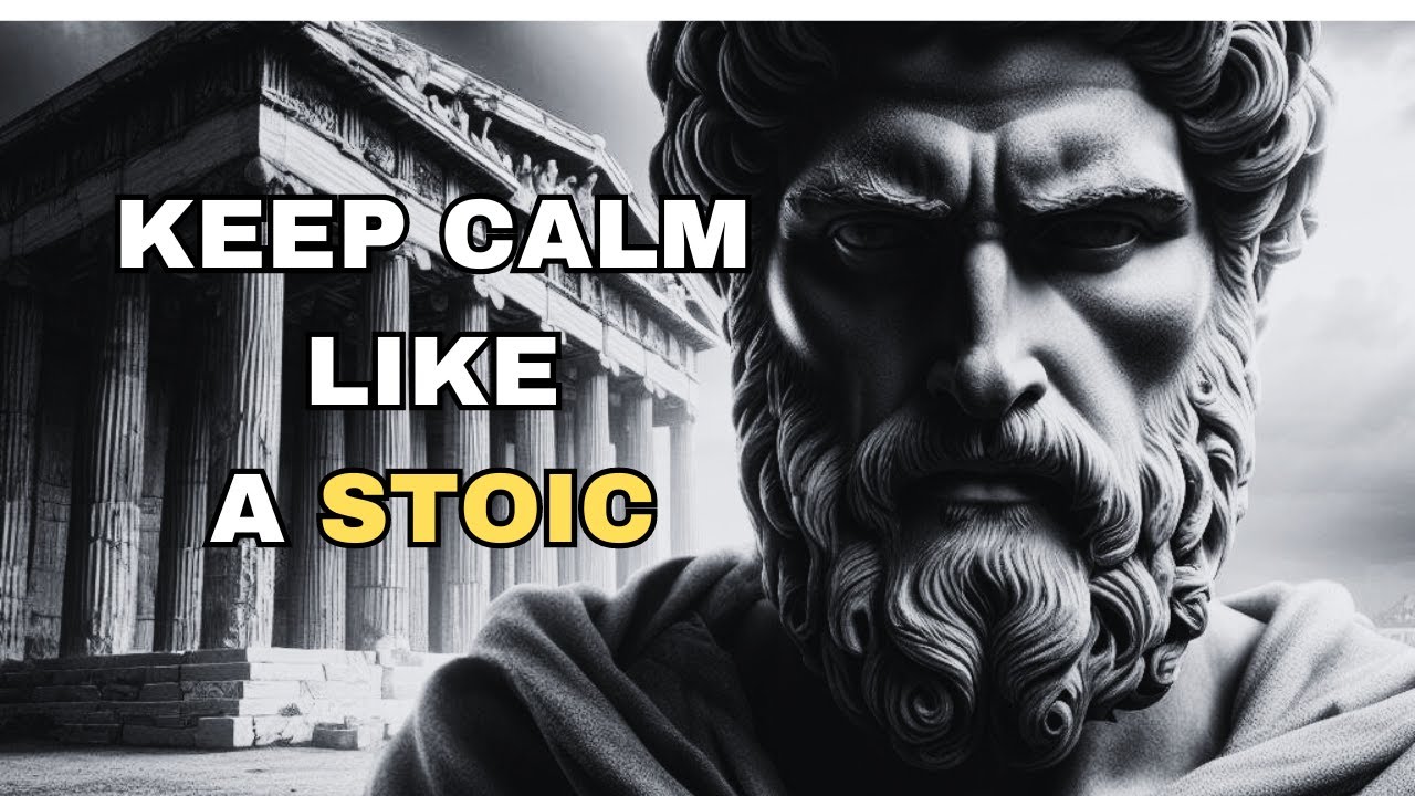 10 Lessons to Keep Calm Like A Stoic