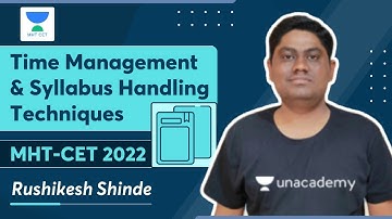 Time Management & Syllabus Handling TechniquesMHT-CET 2022 | Rushikesh Shinde | MHT-CET