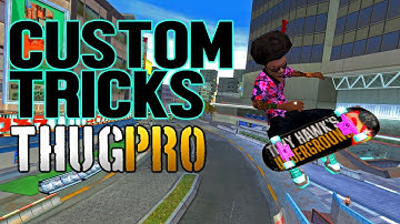 THUG Pro: How To Install Custom Tricks - Created Tricks Guide | Easy Tutorial 2023 (THUG Pro)