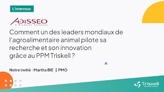 Intervous - Adisseo - Onepilote Pour Piloter La Recherche Et Innovation Dadisseo