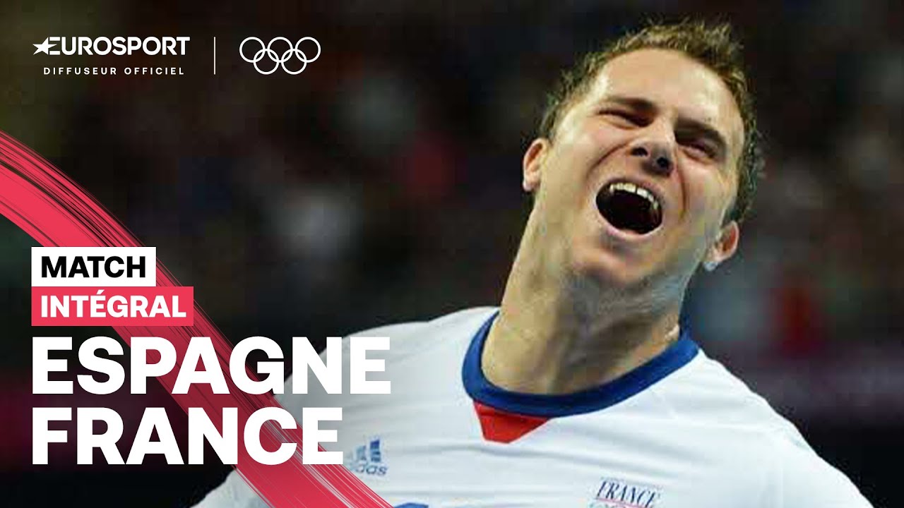 JEUX OLYMPIQUES - Le replay intégral du quart de finale Espagne-France en handball à Londres (2012)