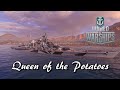 World of Warships - Queen of the Potatoes