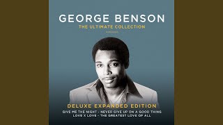 Video thumbnail of "George Benson - Give Me the Night (2015 Remaster)"