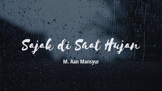 Sajak di Saat Hujan - M. Aan Mansyur