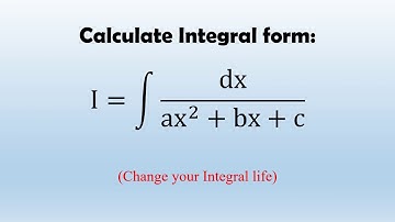 Integration Techniques - How to solve integrals of 1/[(ax^2)+bx+c]