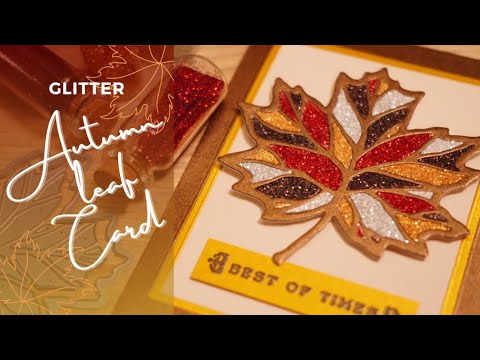 グリッターを使ったオータムリーフのカード OKAPI CRAFT HOBBY #cardmaking - YouTube