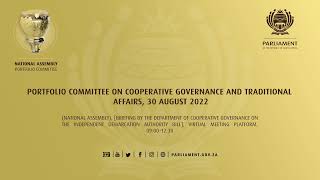 Portfolio Committee on Cooperative Governance and Traditional Affairs, 30 August 2022