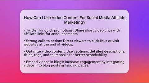 How Can I Use Video Content For Social Media Affiliate Marketing? - Everyday-Networking