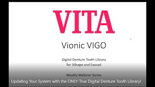 Updating Your System with the ONLY True Digital Denture Tooth Library!