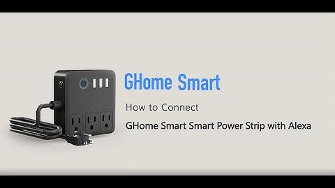 How to connect to GHome Smart power strip with Alexa