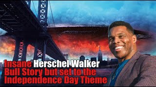 Insane Herschel Walker bull story set to the Independence Day Theme