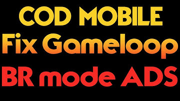 Gameloop | COD Mobile BR Mode ADS (Right Click) Quick Fix