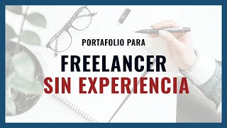 Como crear un portafolio freelance [Para que te contraten]