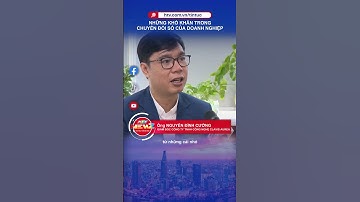 KHÓ KHĂN TRONG CHUYỂN ĐỔI SỐ CỦA DOANH NGHIỆP