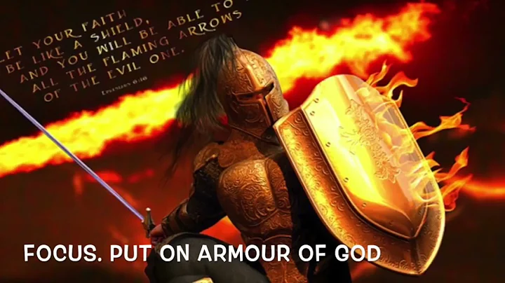 PRAYER TO PUT ON THE WHOLE ARMOUR OF GOD.