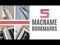 5 MACRAME BOOKMARK PATTERNS