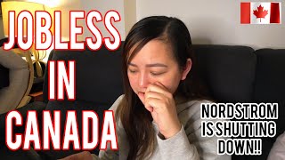 I LOST MY JOB IN CANADA | NORDSTROM SHUT DOWN | BUHAY CANADA VLOG#98