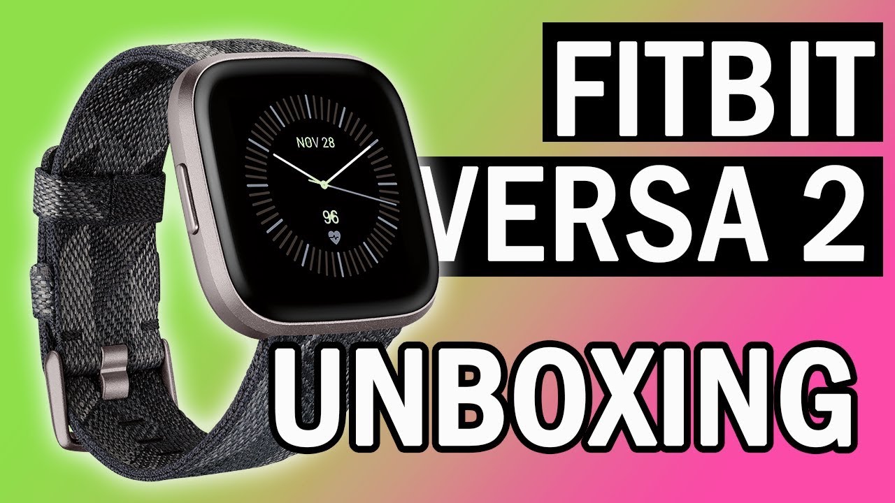 fitbit versa 2 special edition unboxing