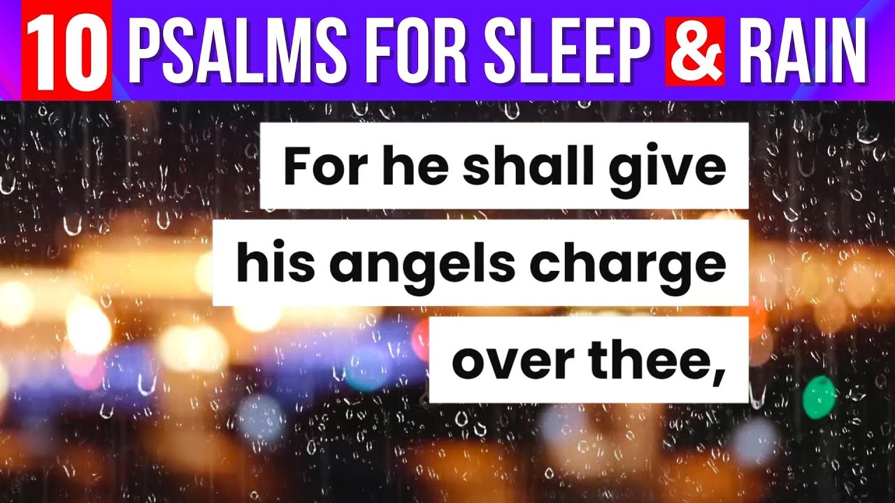 Psalms for Sleep  Psalm 150 91 145 23 146 1 147 27 51 148   8hr
