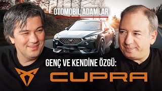 GENÇ VE KENDİNE ÖZGÜ: CUPRA