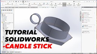 TUTORIAL SOLIDWORKS - CANDLESTICK