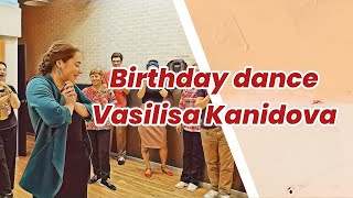 Birthday dance | Vasilisa Kanidova | Boogie Woogie | IVARA PARTY 2022