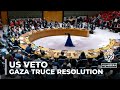 US vetoes truce resolution: Draft UN resolution to stop fighting shot down