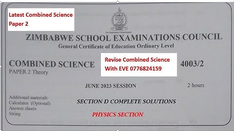 Zimsec June 2023, Combined Science Section D / Physics solutions