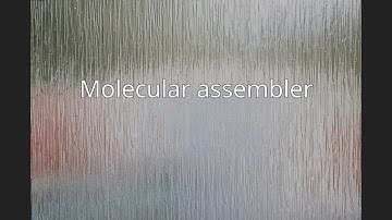 Molecular assembler