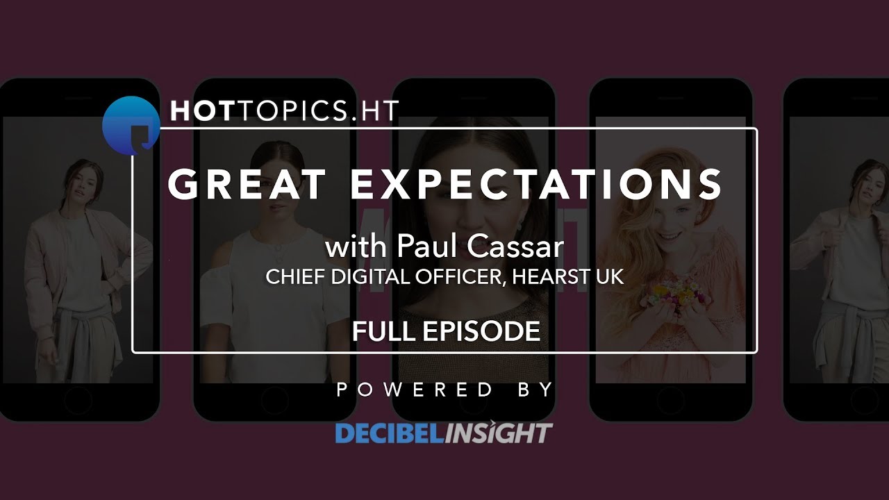 Hearst UK CDO Paul Cassar on how to successfully manage a digital portfolio