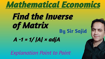 Find the Inverse of 3 × 3 Matrix By Sir Sajid