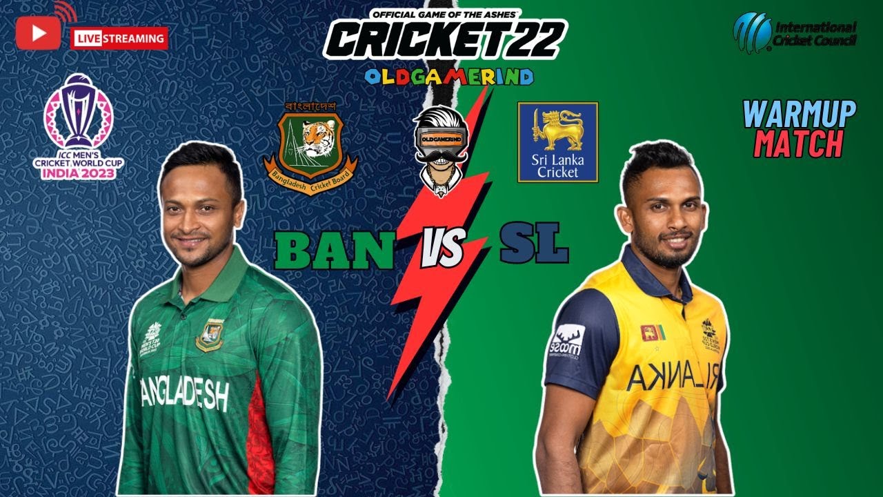 ICC WC 2023 LIVE BAN vs SL Warm Up Match -1 Cricket 22 - OldGamerIND - Tamil
