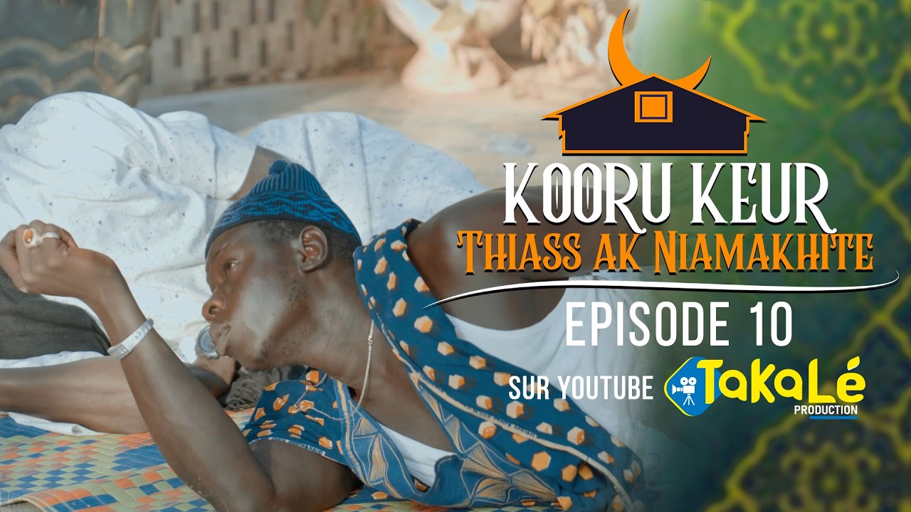 Koorou Keur Thiass Ak Niamakhite Episode 10