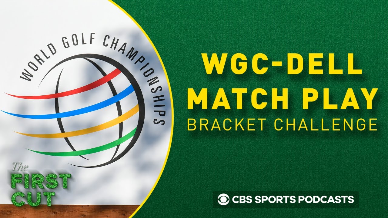 WGC Match Play COMPLETE Bracket Breakdown The First Cut Golf Podcast