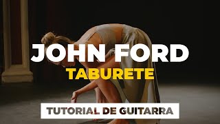 Cómo tocar JOHN FORD de Taburete | tutorial guitarra + acordes