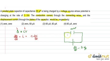 A parallel plate capacitor 20 `muF` is being charged by a voltage source whose