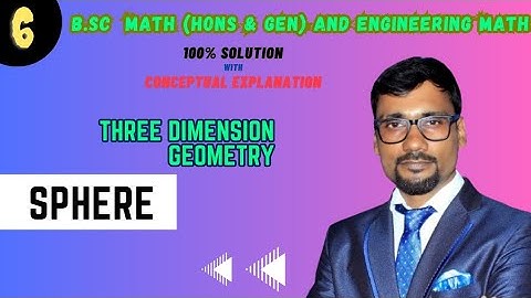 Sphere | L-6 | Three Dimensional Geometry by DR Colleger