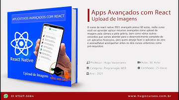 Aplicativos Avançados com React / Upload de Imagens - Aula 02 - Iniciando o APP