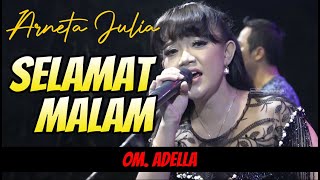 SELAMAT MALAM - ARNETA JULIA | ADELLA   LIRIK