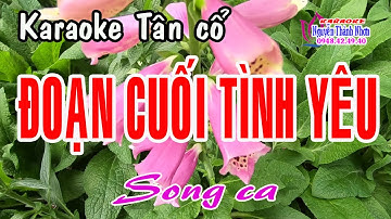Karaoke tân cổ ĐOẠN CUỐI TÌNH YÊU [Mạnh quỳnh - Phi Nhung]