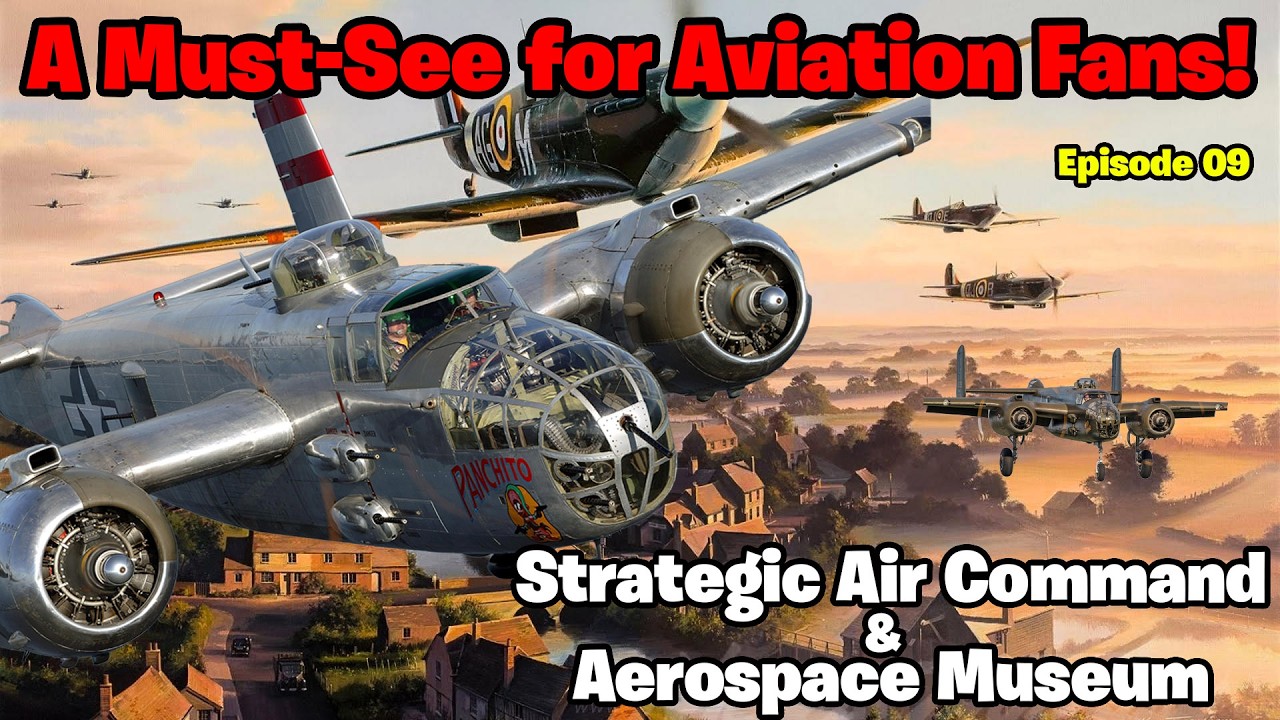 ✈️ Стратегическое авиационное командование и музей аэрокосмической авиации | Эпизод 9
