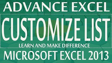 Customize list in Excel  Advance Excel Program 2013 (Demo Module 01 Class#23)