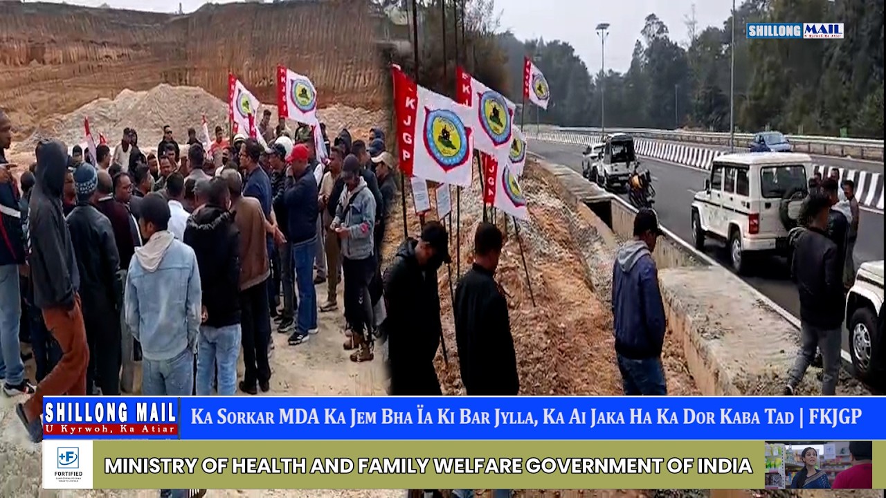 Ka Sorkar MDA Ka Jem Bha Ïa Ki Bar Jylla, Ka Ai Jaka Ha Ka Dor Kaba Tad | FKJGP