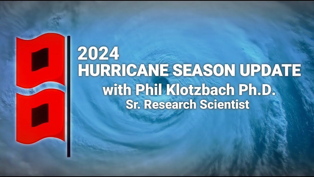 2024 Hurricane Season Update