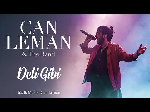 CAN LEMAN & THE BAND - Deli Gibi | LIVE Session - 02