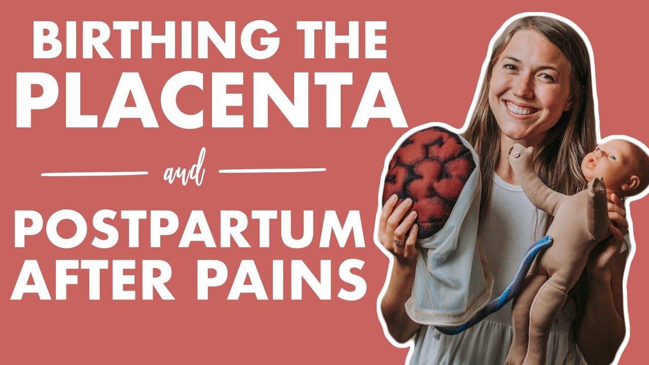 Delivery Of Placenta + Retained Placenta | Postpartum Uterine Contractions + After Pains